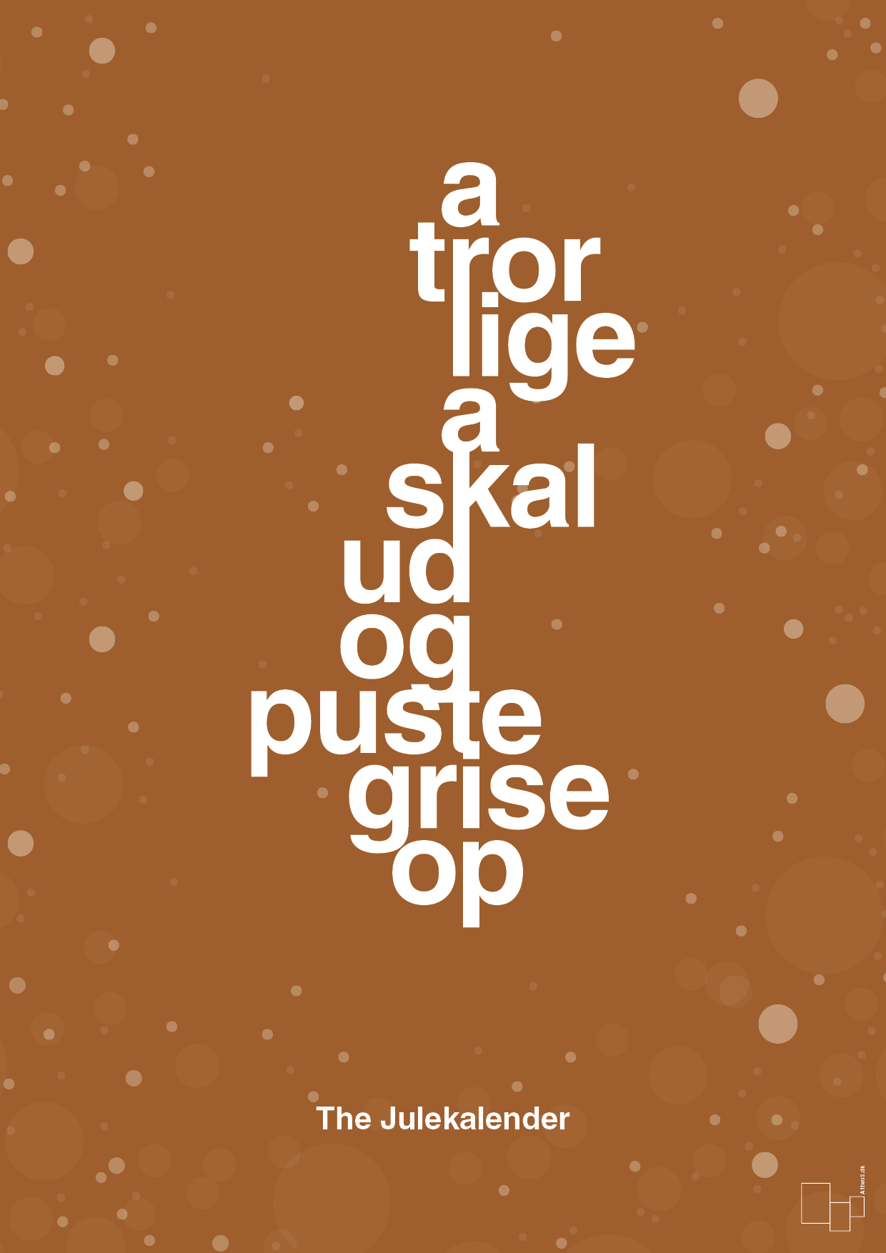 plakat: a tror lige a skal ud og puste grise op - cognac-Jul-A1two3