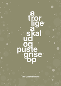 plakat: a tror lige a skal ud og puste grise op - misty forrest-Jul-A1two3