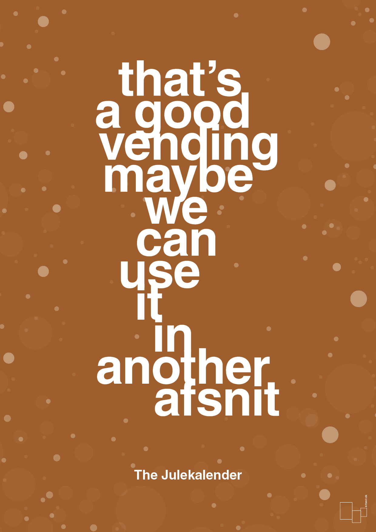 plakat: that’s a good vending maybe we can use it in another afsnit - cognac-Jul-A1two3