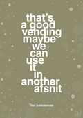 plakat: that’s a good vending maybe we can use it in another afsnit - misty forrest-Jul-A1two3