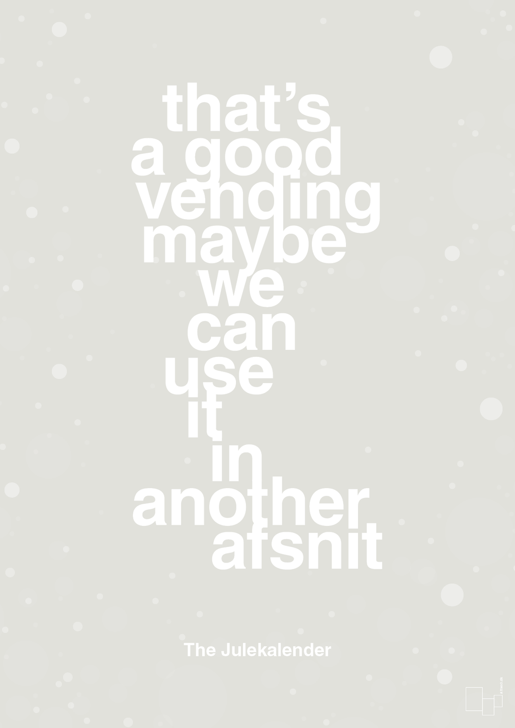 plakat: that’s a good vending maybe we can use it in another afsnit - painters white-Jul-A1two3