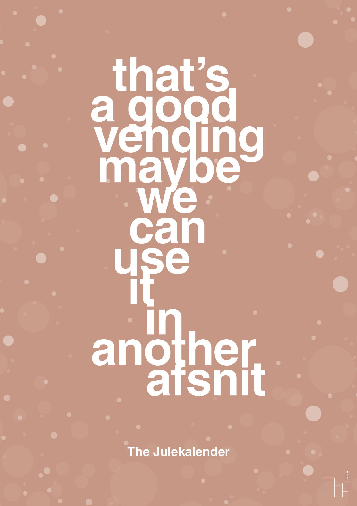 plakat: that’s a good vending maybe we can use it in another afsnit - powder-Jul-A1two3