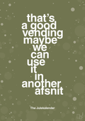plakat: that’s a good vending maybe we can use it in another afsnit - secret meadow-Jul-A1two3