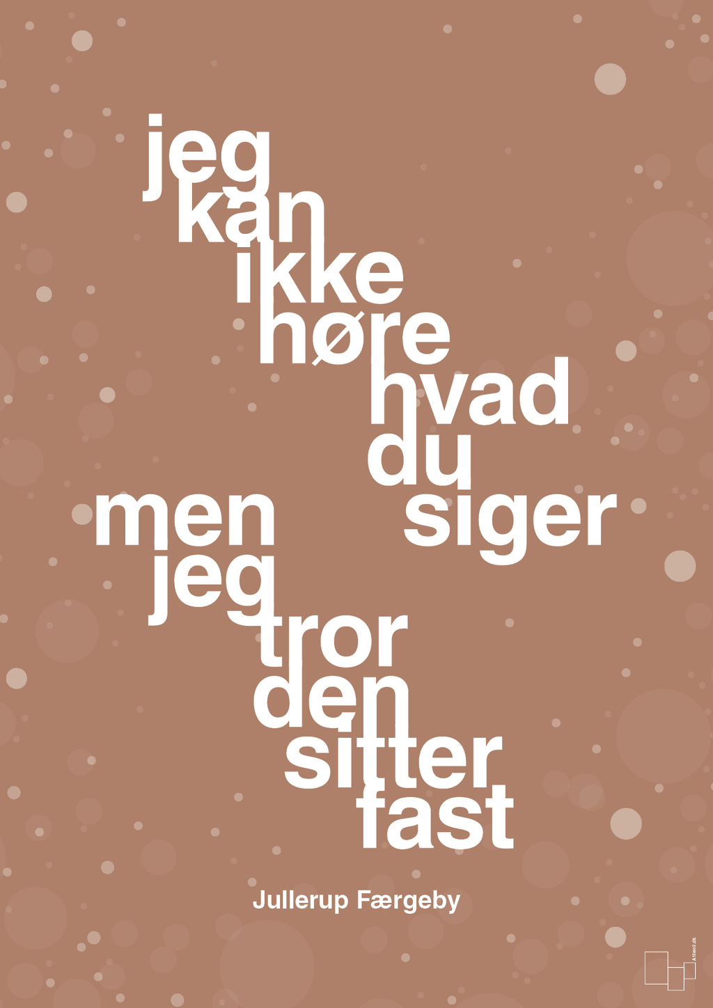 plakat: jeg kan ikke høre, hvad du siger men jeg tror den sitter fast - cider spice-Jul-A1two3