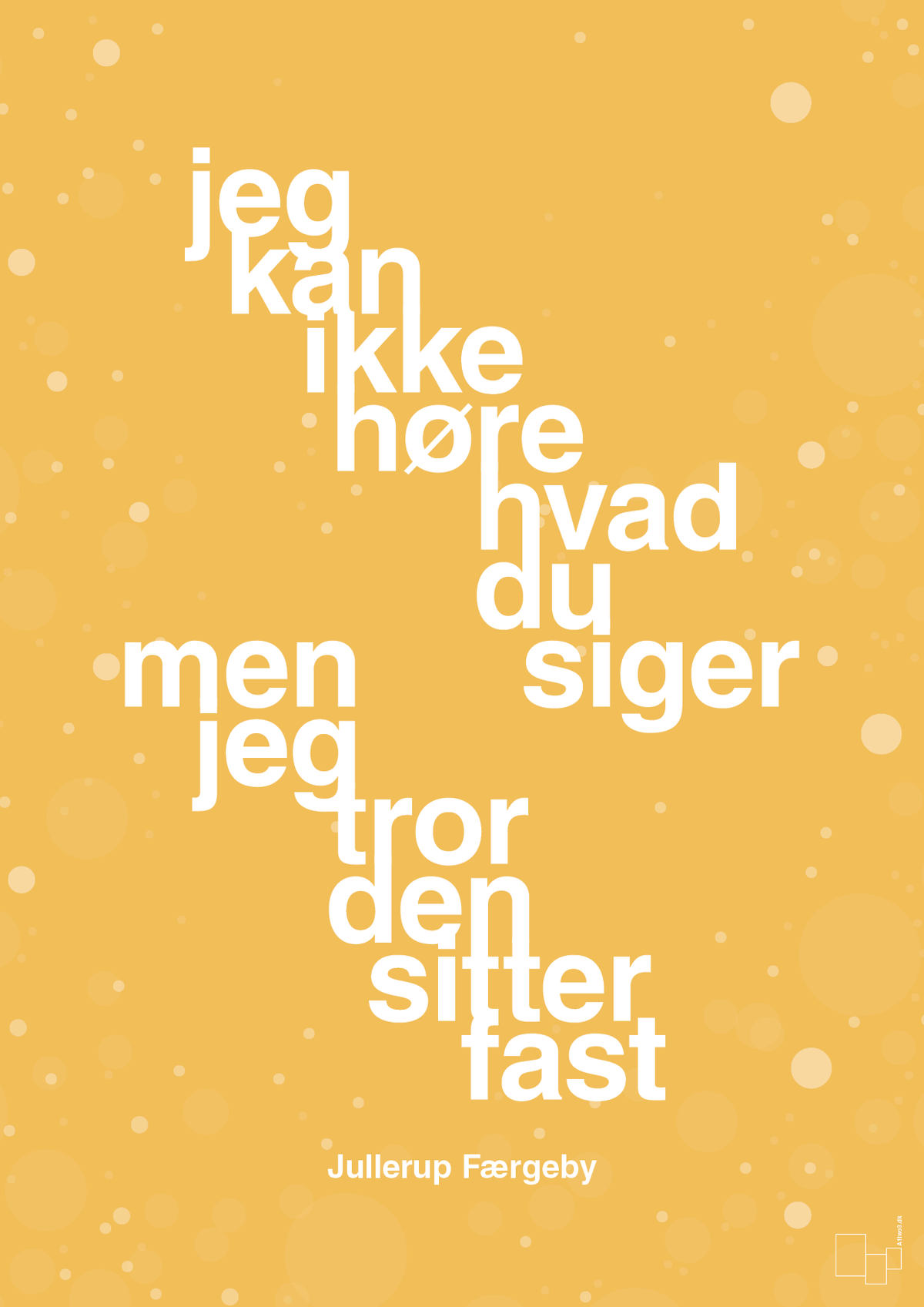 plakat: jeg kan ikke høre, hvad du siger men jeg tror den sitter fast - honeycomb-Jul-A1two3