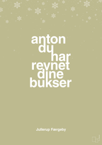 plakat: anton du har revnet dine bukser - back to nature-Jul-A1two3
