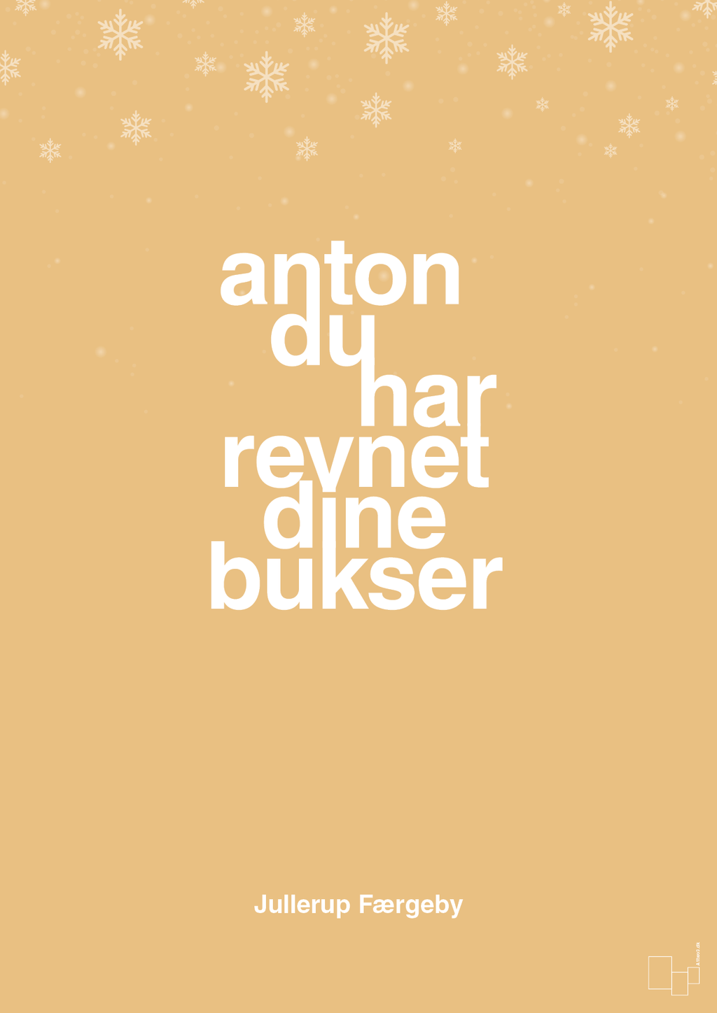 plakat: anton du har revnet dine bukser - charismatic-Jul-A1two3