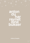 plakat: anton du har revnet dine bukser - creamy mushroom-Jul-A1two3