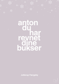 plakat: anton du har revnet dine bukser - dusty lilac-Jul-A1two3