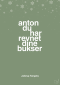 plakat: anton du har revnet dine bukser - jade-Jul-A1two3