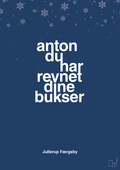 plakat: anton du har revnet dine bukser - lapis blue-Jul-A1two3