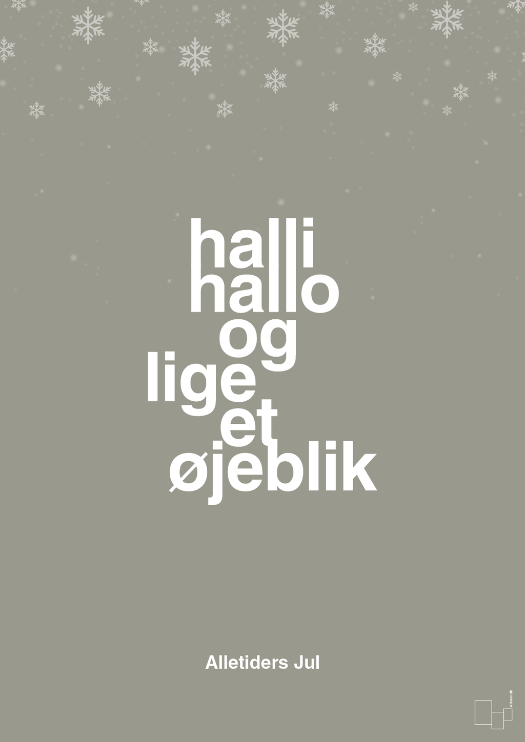 plakat: halli hallo og lige et øjeblik - battleship gray-Jul-A1two3
