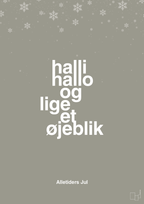 plakat: halli hallo og lige et øjeblik - battleship gray-Jul-A1two3