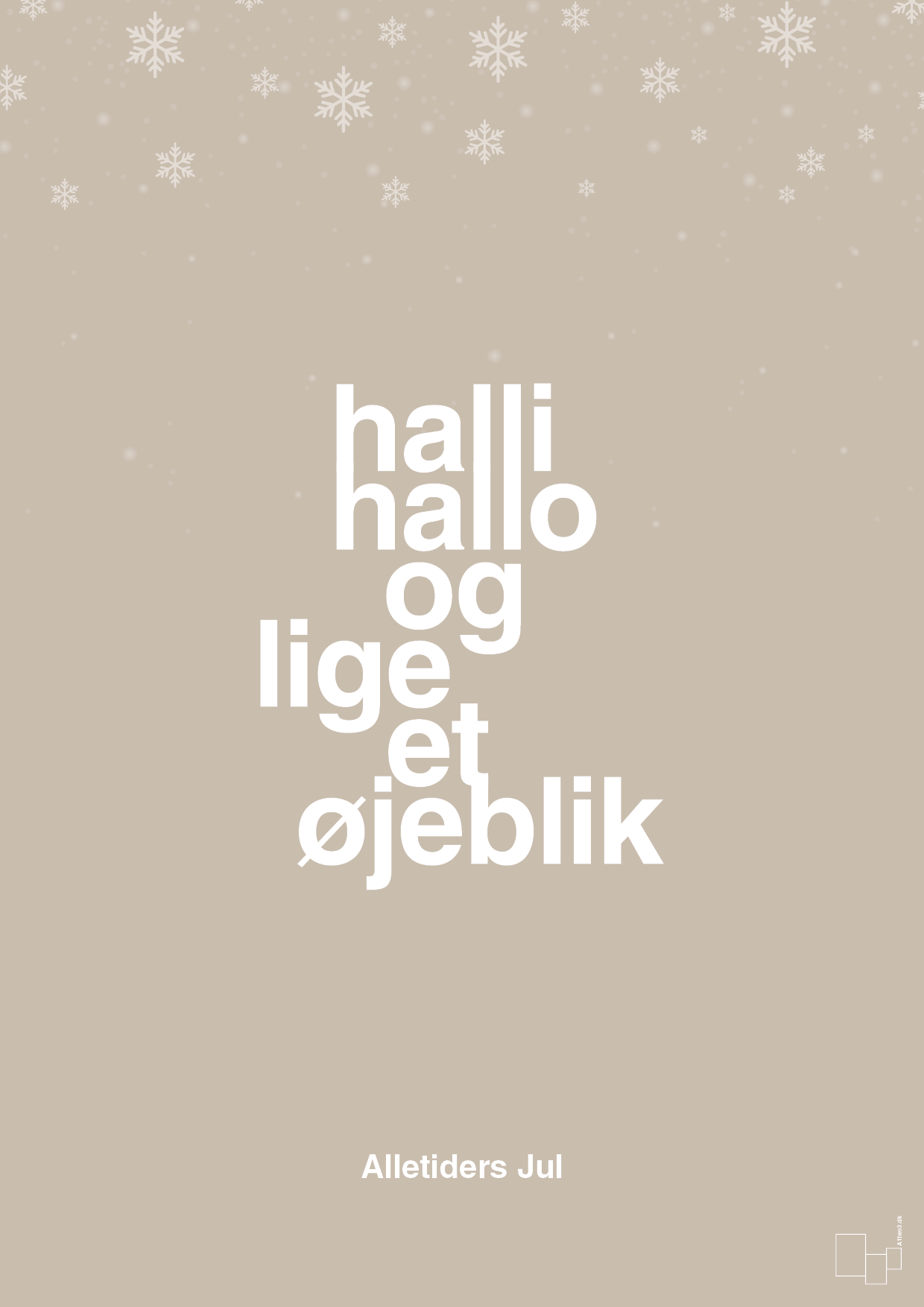 plakat: halli hallo og lige et øjeblik - creamy mushroom-Jul-A1two3