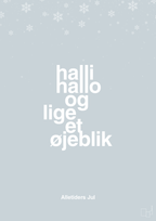 plakat: halli hallo og lige et øjeblik - light drizzle-Jul-A1two3