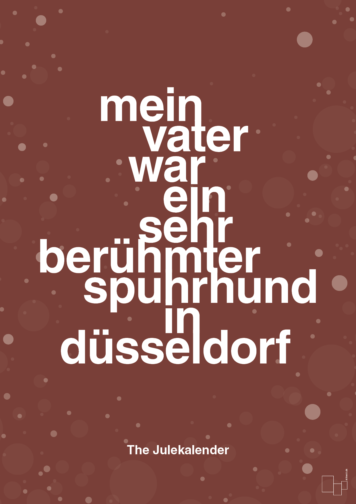 plakat: mein vater war ein sehr berühmter spuhrhund in düsseldorf - red pepper-Jul-A1two3