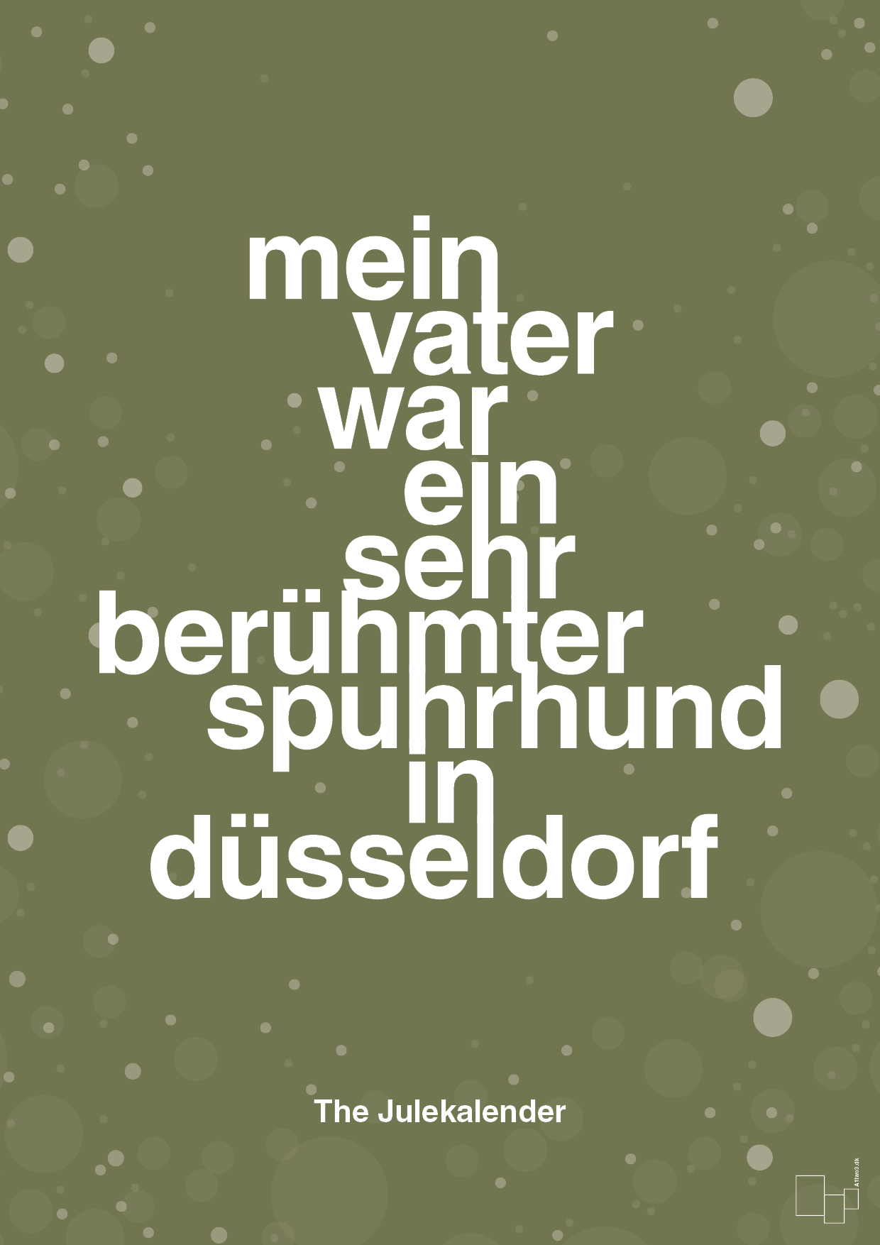 plakat: mein vater war ein sehr berühmter spuhrhund in düsseldorf - secret meadow-Jul-A1two3