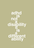 plakat: adhd is not a disability it is a different ability - back to nature-ADHD-A1two3