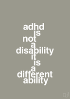 plakat: adhd is not a disability it is a different ability - battleship gray-ADHD-A1two3