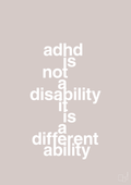 plakat: adhd is not a disability it is a different ability - broken beige-ADHD-A1two3
