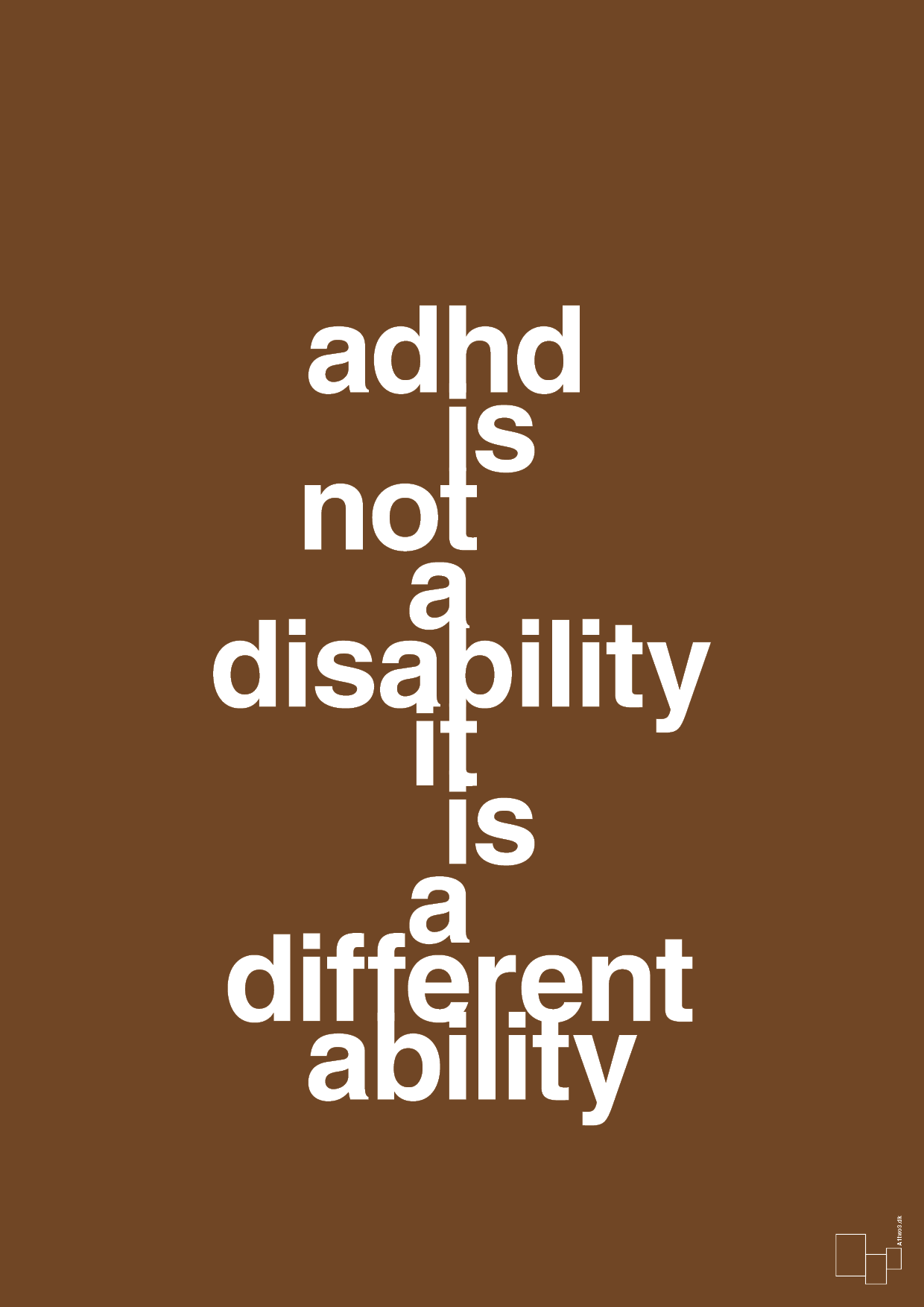 plakat: adhd is not a disability it is a different ability - dark brown-ADHD-A1two3