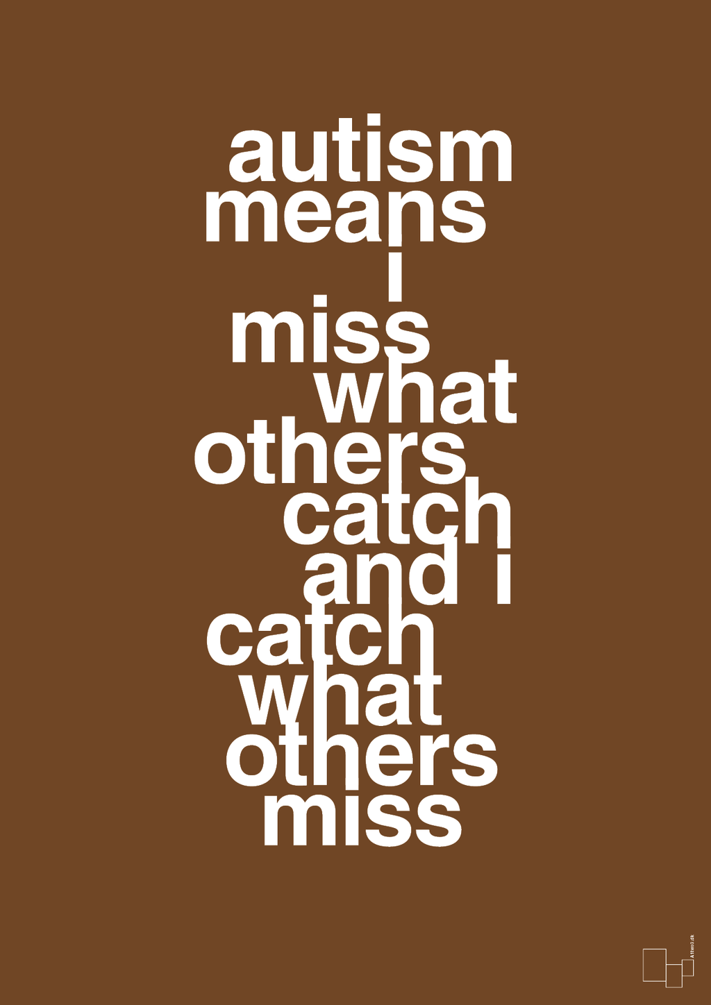 plakat: autism means i miss what others catch and i catch what others miss - dark brown-ADHD-A1two3