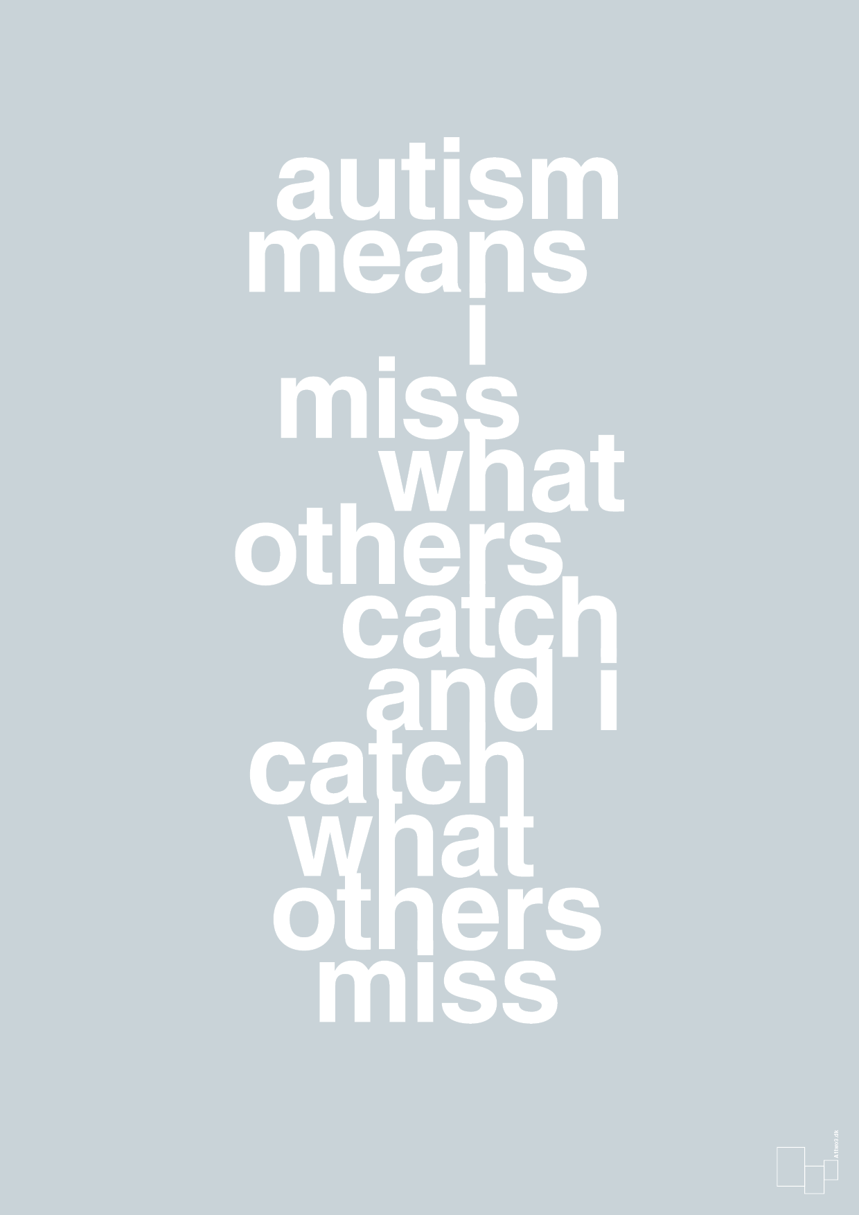 plakat: autism means i miss what others catch and i catch what others miss - light drizzle-ADHD-A1two3