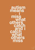 plakat: autism means i miss what others catch and i catch what others miss - rumba orange-ADHD-A1two3