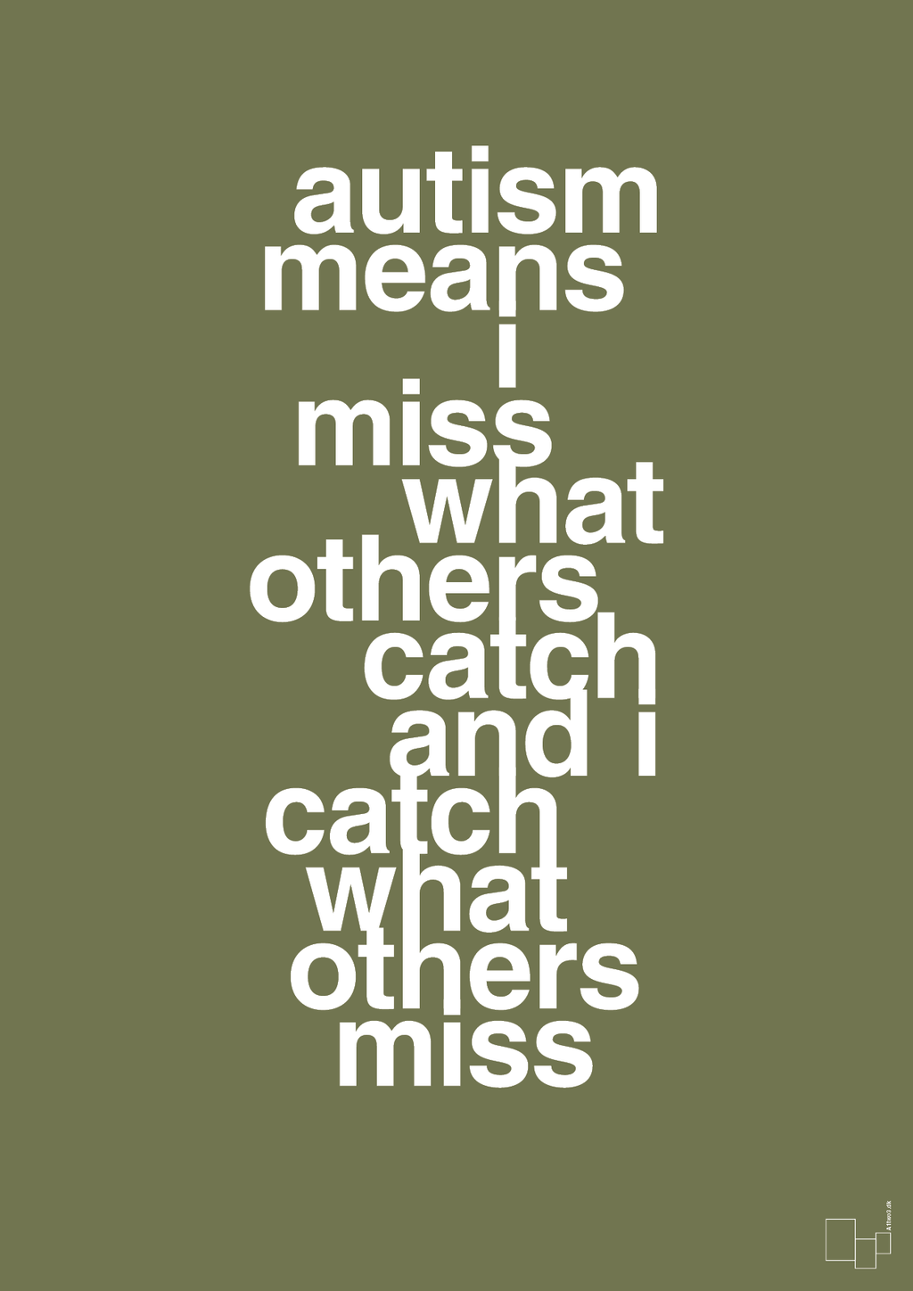 plakat: autism means i miss what others catch and i catch what others miss - secret meadow-ADHD-A1two3