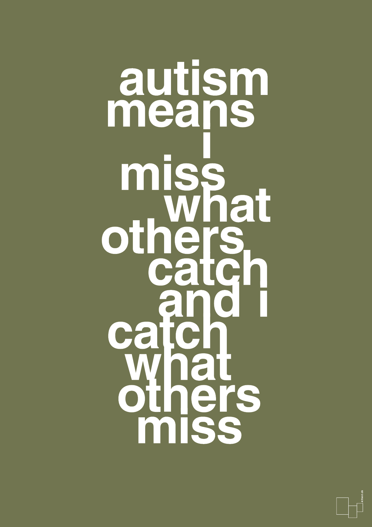 plakat: autism means i miss what others catch and i catch what others miss - secret meadow-ADHD-A1two3