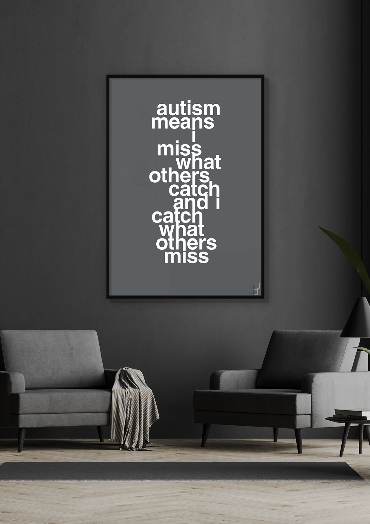plakat: autism means i miss what others catch and i catch what others miss - graphic charcoal-ADHD-A1two3