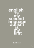 plakat: english is my second language autism is my first - battleship gray-Autisme-A1two3