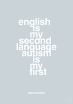 plakat: english is my second language autism is my first - light drizzle-Autisme-A1two3