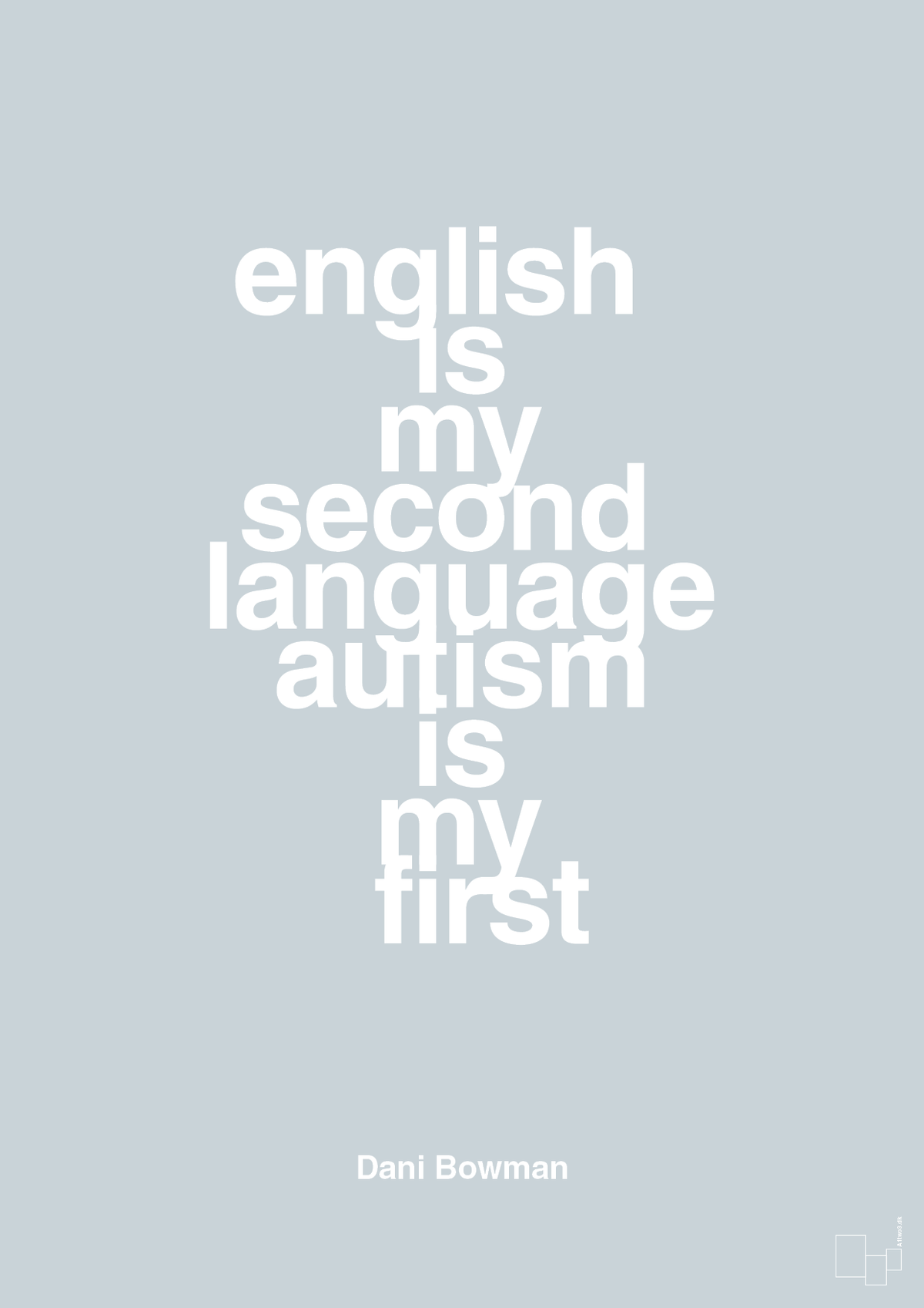 plakat: english is my second language autism is my first - light drizzle-Autisme-A1two3