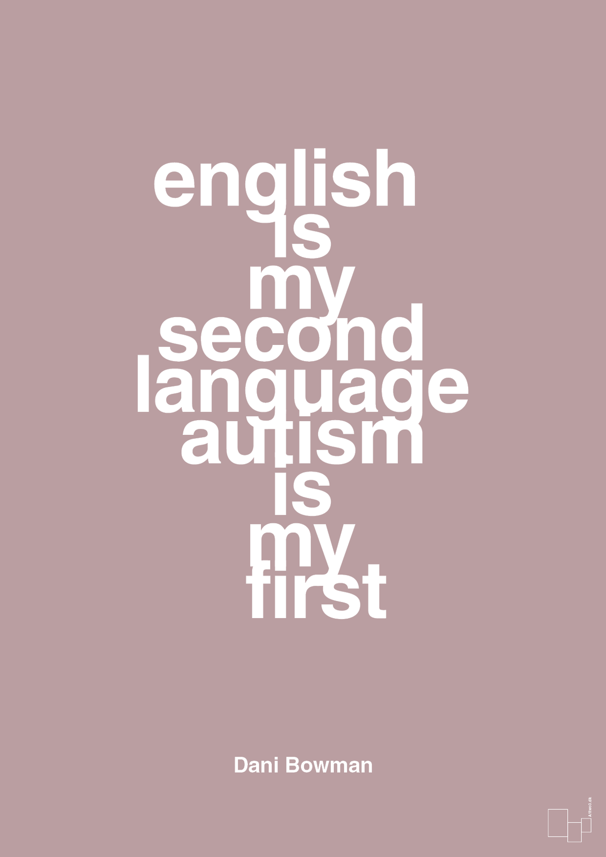 plakat: english is my second language autism is my first - light rose-Autisme-A1two3