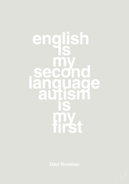 plakat: english is my second language autism is my first - painters white-Autisme-A1two3