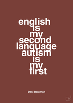 plakat: english is my second language autism is my first - red pepper-Autisme-A1two3