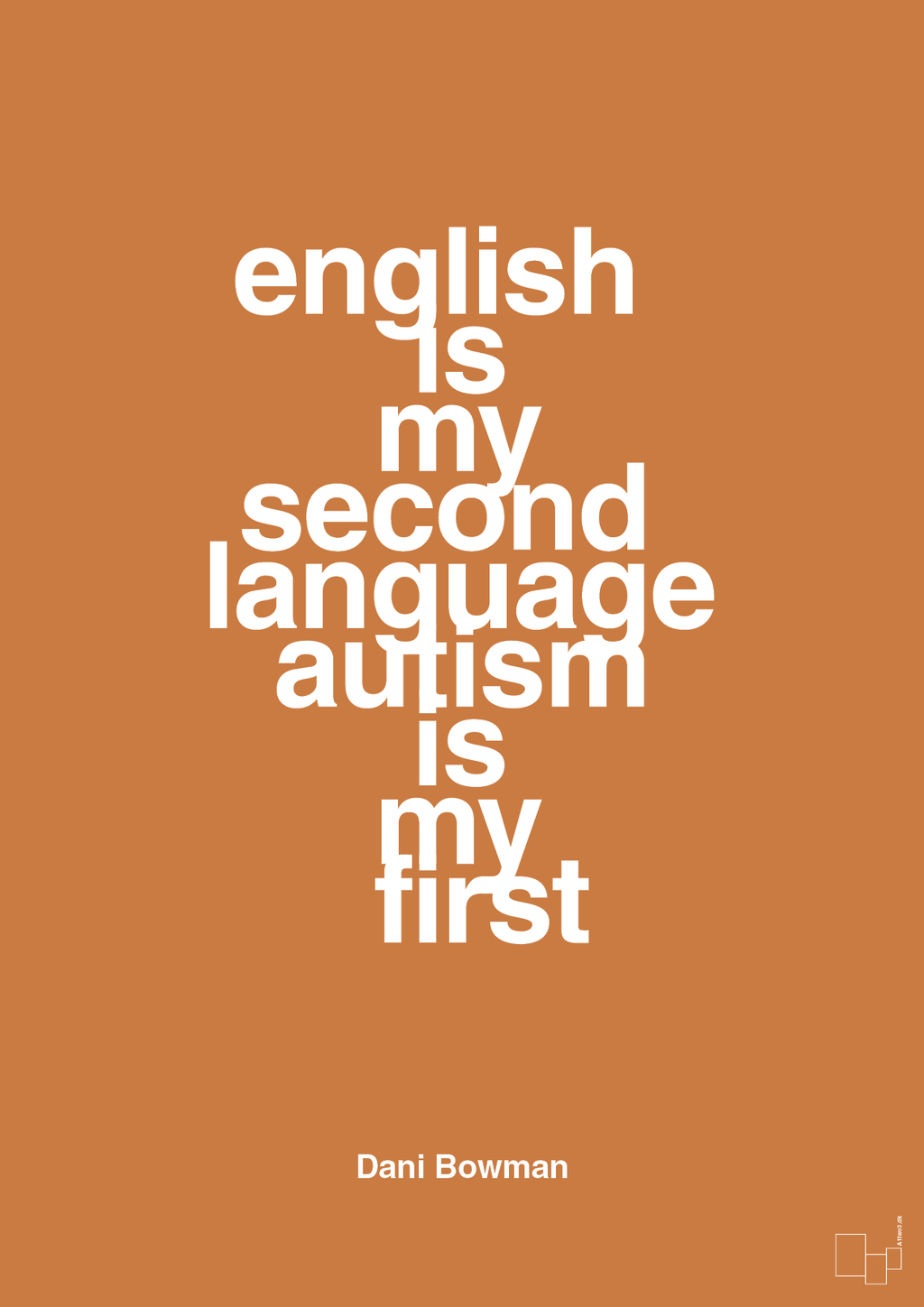 plakat: english is my second language autism is my first - rumba orange-Autisme-A1two3
