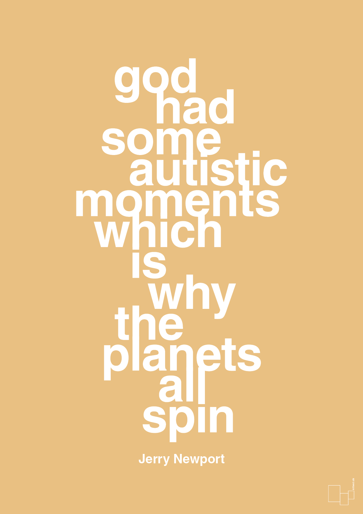 plakat: god had some autistic moments which is why the planets all spin - charismatic-Autisme-A1two3