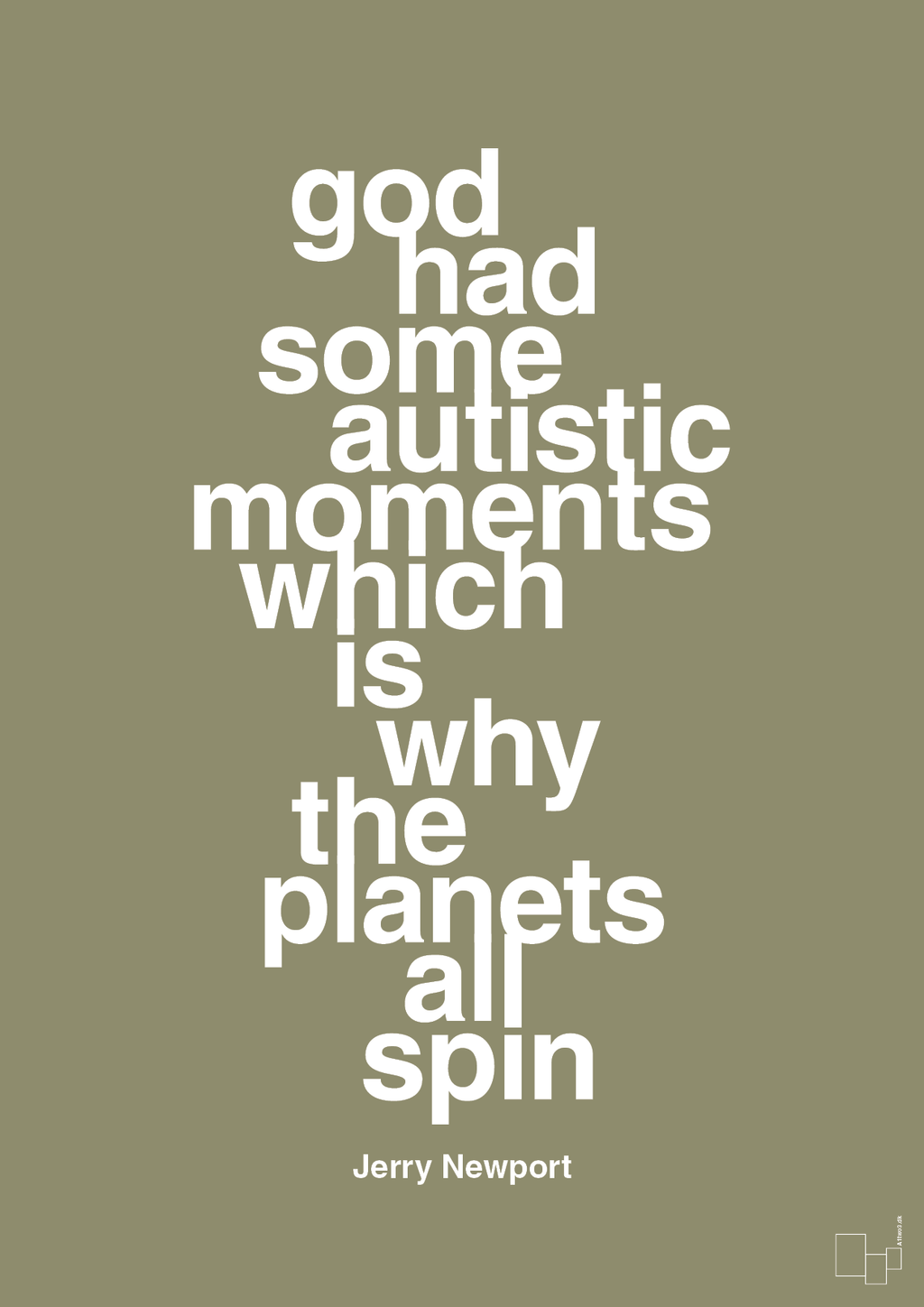 plakat: god had some autistic moments which is why the planets all spin - misty forrest-Autisme-A1two3