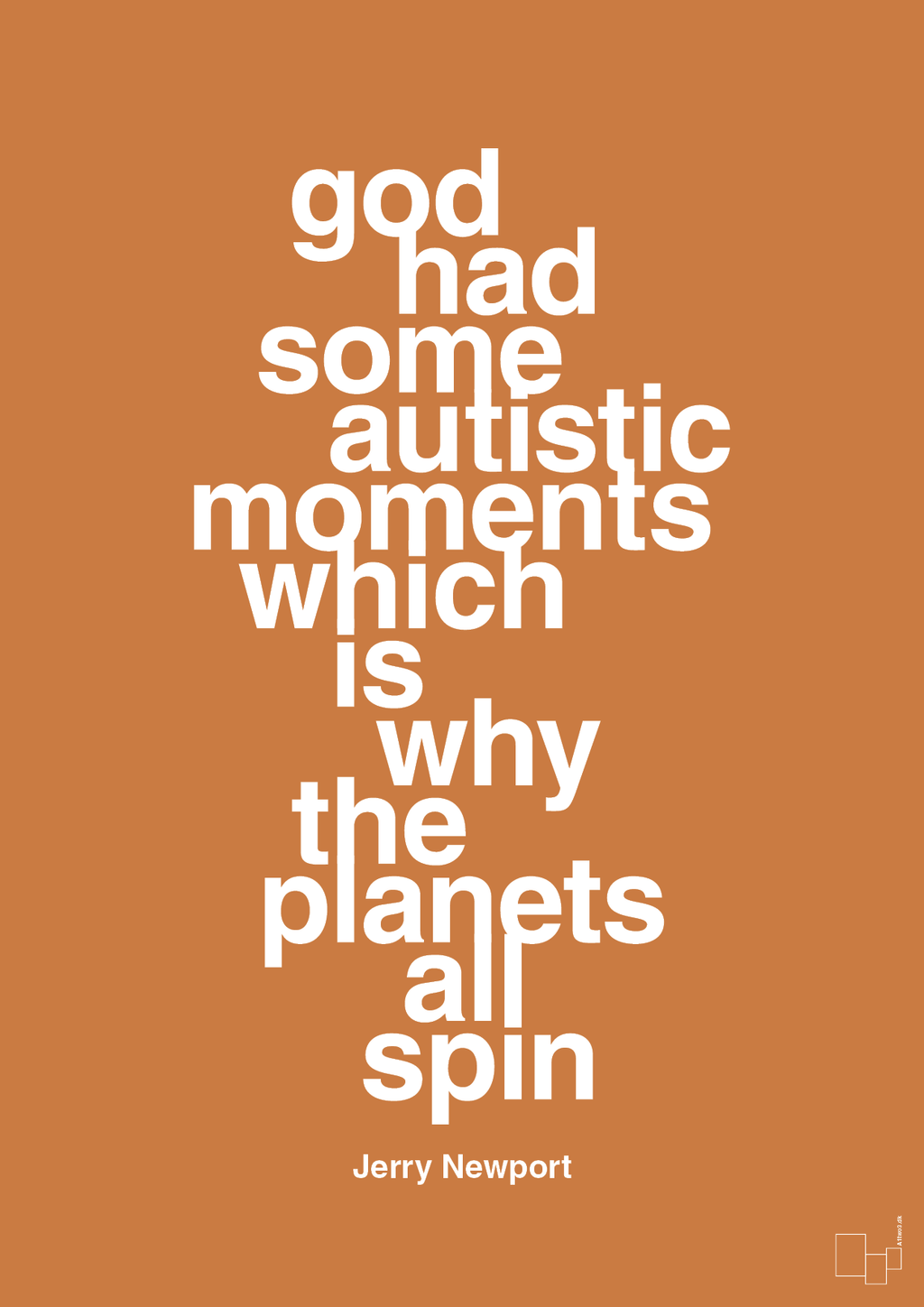 plakat: god had some autistic moments which is why the planets all spin - rumba orange-Autisme-A1two3