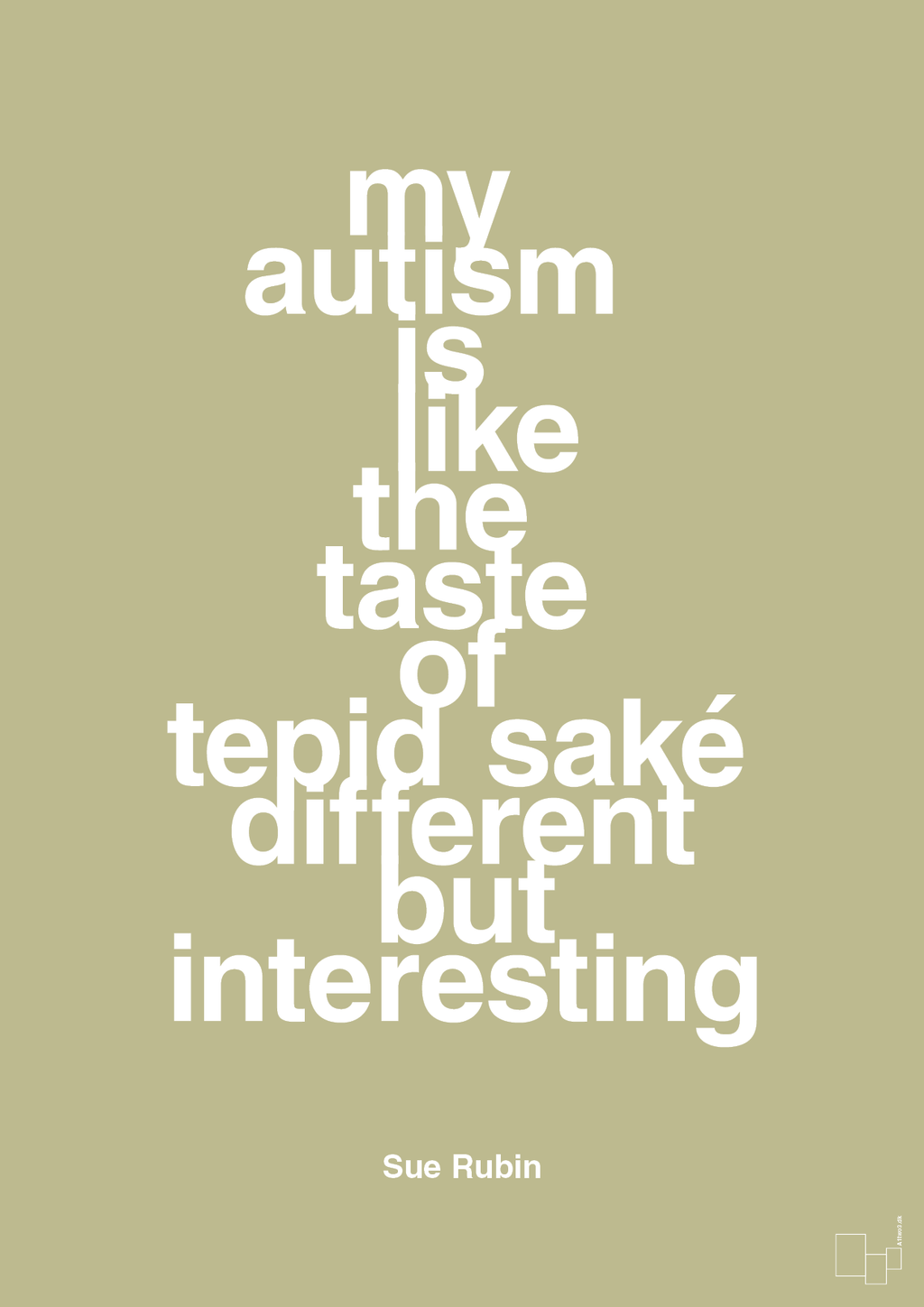 plakat: my autism is like the taste of tepid saké different but interesting - back to nature-Autisme-A1two3