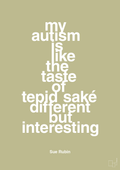 plakat: my autism is like the taste of tepid saké different but interesting - back to nature-Autisme-A1two3