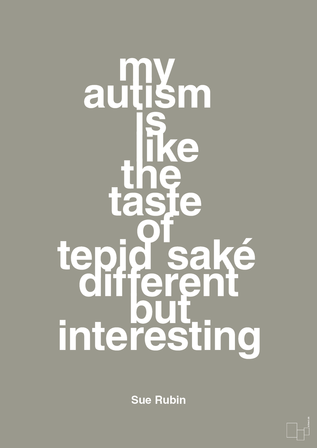 plakat: my autism is like the taste of tepid saké different but interesting - battleship gray-Autisme-A1two3