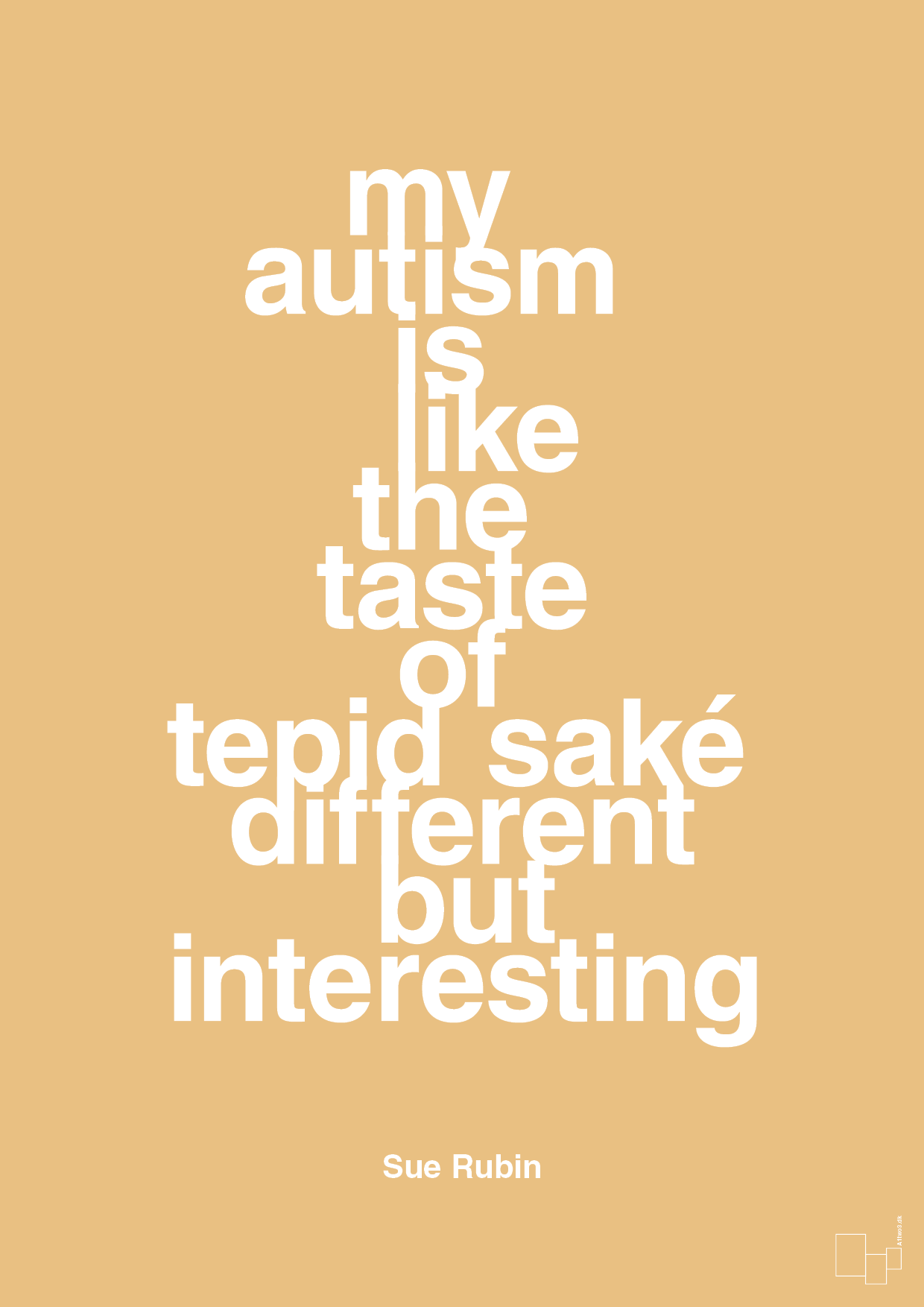 plakat: my autism is like the taste of tepid saké different but interesting - charismatic-Autisme-A1two3