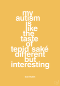 plakat: my autism is like the taste of tepid saké different but interesting - honeycomb-Autisme-A1two3