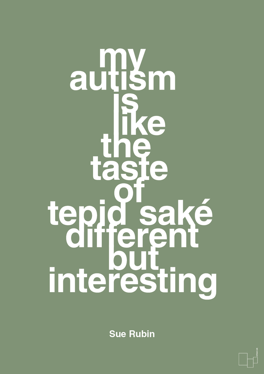 plakat: my autism is like the taste of tepid saké different but interesting - jade-Autisme-A1two3
