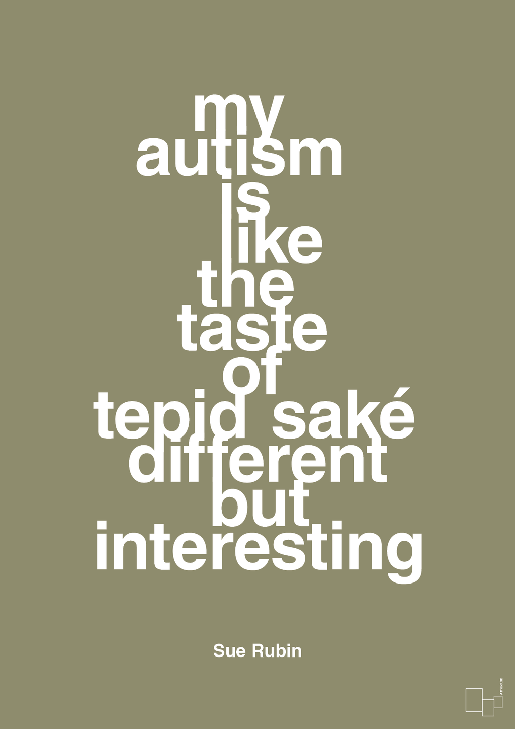 plakat: my autism is like the taste of tepid saké different but interesting - misty forrest-Autisme-A1two3
