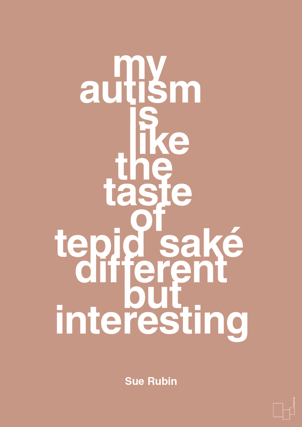 plakat: my autism is like the taste of tepid saké different but interesting - powder-Autisme-A1two3