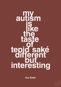 plakat: my autism is like the taste of tepid saké different but interesting - red pepper-Autisme-A1two3